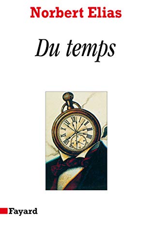 Stock image for Du temps Elias, Norbert for sale by MaxiBooks