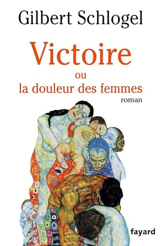 9782213596747: Victoire: Ou la douleur des femmes