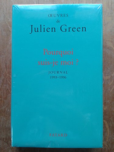 9782213596815: Pourquoi suis-je moi ?: Journal (1993-1996)