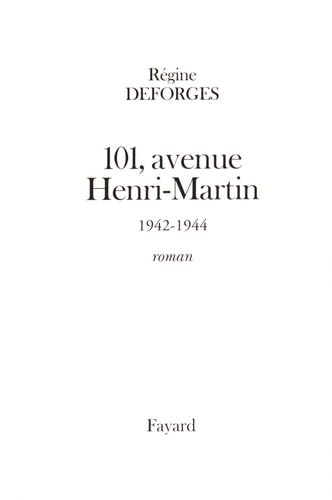 9782213597409: 101, avenue Henri-Martin: (1942-1944) La Bicyclette Bleue