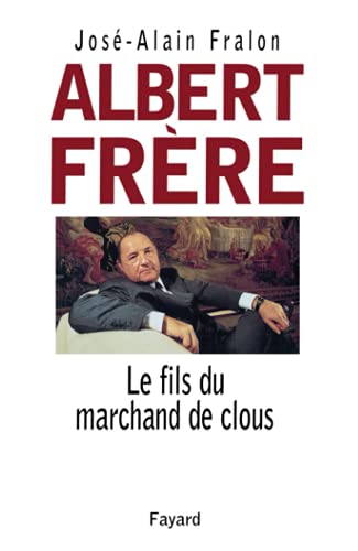 Stock image for Albert Frre: Le fils du marchand de clous for sale by Bahamut Media