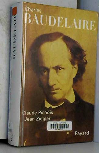 Charles Baudelaire - Ziegler, Jean; Pichois, Claude: 9782213597737 ...