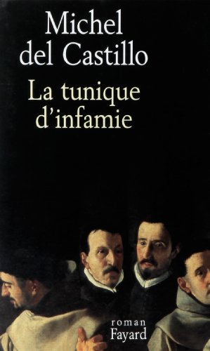 Beispielbild fr La Tunique d'infamie zum Verkauf von Frederic Delbos