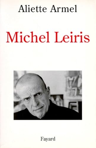 Beispielbild fr Michel Leiris [Broch] Armel, Aliette zum Verkauf von Au bon livre