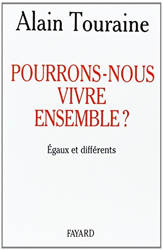 Beispielbild fr Pourrons-nous vivre ensemble ? gaux et diffrents zum Verkauf von Ammareal