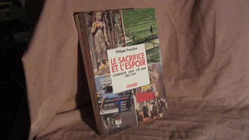 Beispielbild fr Le Sacrifice et l'espoir, tome 2. L'Espoir des peuples, 1983-1995 zum Verkauf von Ammareal