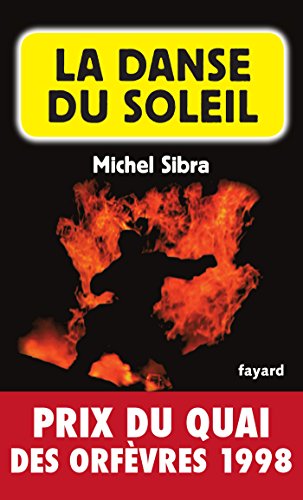 Stock image for La Danse Du Soleil - Prix Quai des Orfvres 1998 for sale by Librairie Th  la page