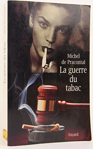 Beispielbild fr La guerre du tabac zum Verkauf von Ammareal