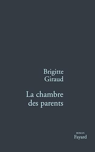 9782213599458: La chambre des parents