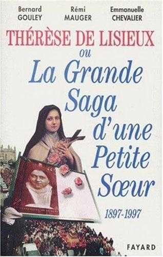Beispielbild fr Therese de lisieux ou la grande saga d'une petite soeur (1897-1997) zum Verkauf von Ammareal