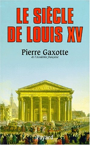 9782213600048: Le Sicle de Louis XV