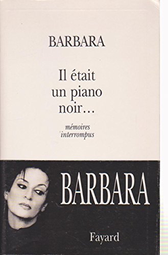 Imagen de archivo de Il e?tait un piano noir--: Me?moires interrompus (Documents) (French Edition) a la venta por SecondSale