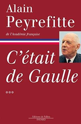 Beispielbild fr C'tait de Gaulle, tome 3 zum Verkauf von Ammareal