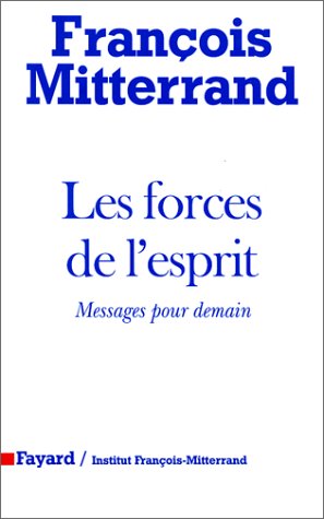 Beispielbild fr Les forces de l'esprit: Messages pour demain (French Edition) zum Verkauf von Ergodebooks