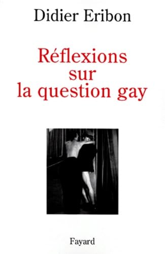 Beispielbild fr Rflexions sur la question gay zum Verkauf von Ammareal