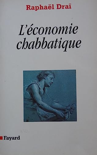 Beispielbild fr La Communication prophtique: L'conomie chabbatique zum Verkauf von deric