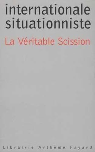 9782213601007: La Vritable Scission dans l'Internationale