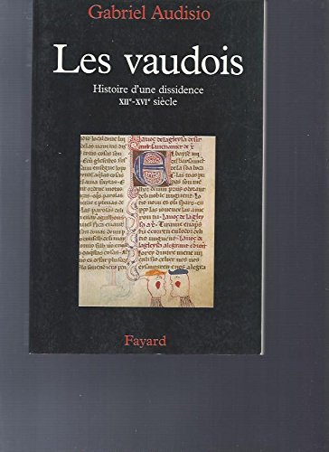 9782213601434: LES VAUDOIS. Histoire d'une dissidence, XIIme-XVIme sicle