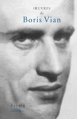 9782213602318: Oeuvres de Boris Vian Tome 3