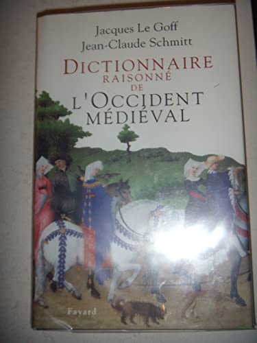 

Dictionnaire raisonné de l'Occident médiéval (Divers Histoire) (French Edition)