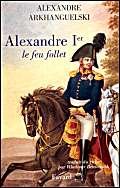 Alexandre Ier Le Feu Follet