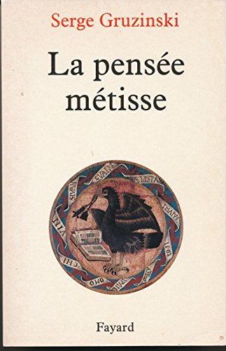 9782213602974: La Pense mtisse