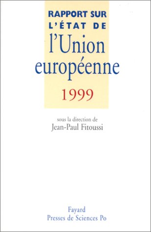 Beispielbild fr Rapport sur l' tat de l'Union europ enne 1999 zum Verkauf von ThriftBooks-Atlanta