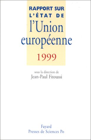 Imagen de archivo de Rapport sur l' tat de l'Union europ enne 1999 a la venta por ThriftBooks-Atlanta