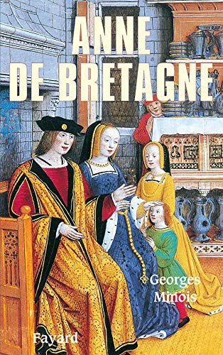 Beispielbild fr Anne de Bretagne zum Verkauf von LIVREAUTRESORSAS