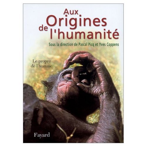 Stock image for Aux Origines de l'humanit, tome 2: Le propre de l'homme (Temps des sciences) (French Edition) for sale by librairie le Parnasse