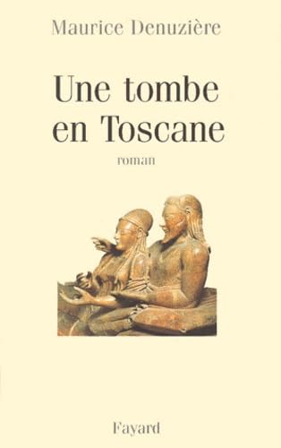 9782213603926: Une tombe en Toscane