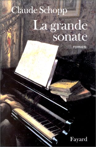 Beispielbild fr La grande sonate: Roman (Litt rature Française) (French Edition) zum Verkauf von HPB-Red