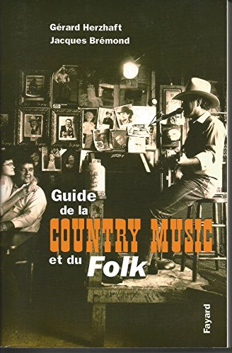 9782213604718: Guide de la country music et du folk