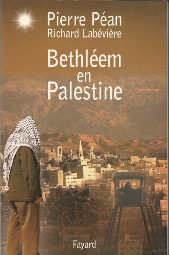 Stock image for Bethlem en Palestine for sale by Librairie de l'Avenue - Henri  Veyrier