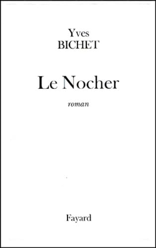 Beispielbild fr Le Nocher (Litt rature Française) (French Edition) zum Verkauf von WorldofBooks