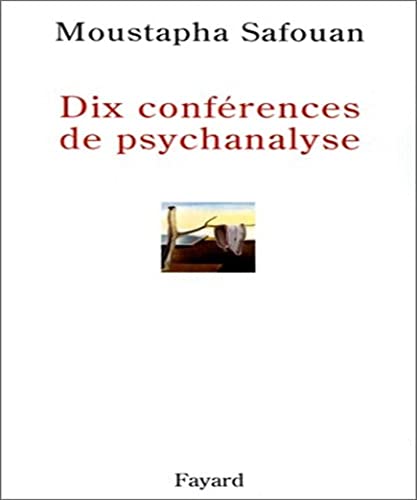 Dix confÃ©rences de psychanalyse (9782213605678) by Safouan, Moustapha