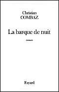 Stock image for La barque de nuit (French Edition) for sale by HPB-Ruby
