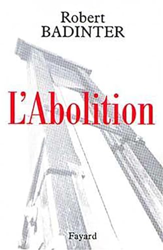 Stock image for L'Abolition for sale by ThriftBooks-Atlanta