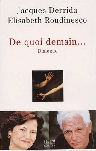 Imagen de archivo de De quoi demain.: Dialogue a la venta por Red's Corner LLC