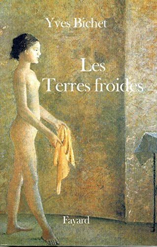 Beispielbild fr Les Terres Froides zum Verkauf von RECYCLIVRE