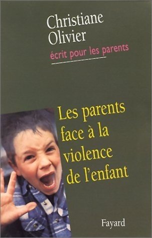Stock image for Les Parents face  la violence de l'enfant for sale by medimops