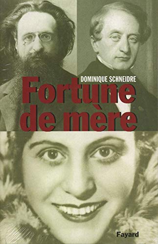 Beispielbild fr Fortune de m re [Paperback] Schneidre, Dominique zum Verkauf von LIVREAUTRESORSAS