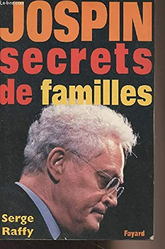 Jospin: Secrets de familles