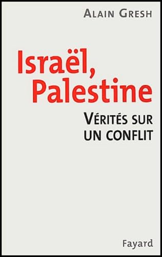 Imagen de archivo de Isral, Palestine : Vrits sur un conflit a la venta por medimops