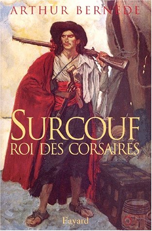 Stock image for Surcouf, roi des corsaires for sale by Books From California