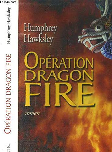 Imagen de archivo de Opration Dragon Fire a la venta por Ammareal