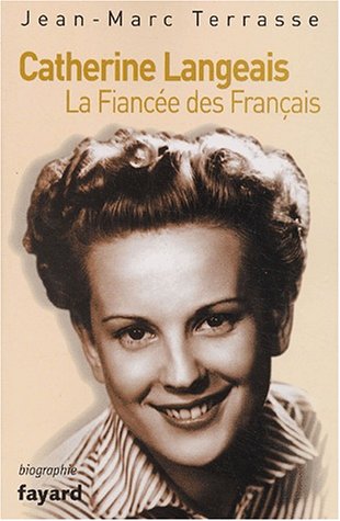 Beispielbild fr Catherine Langeais : La Fiance des Franais zum Verkauf von Ammareal