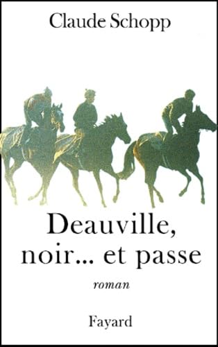 Beispielbild fr Deauville, noir. et passe zum Verkauf von Ammareal