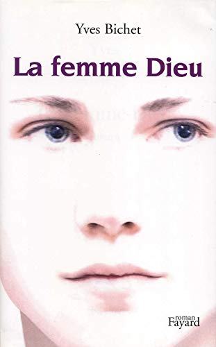 Beispielbild fr La Femme Dieu zum Verkauf von WorldofBooks