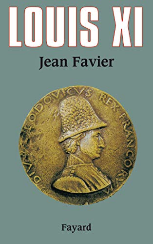9782213610030: Louis XI (Biographies Historiques) (French Edition)